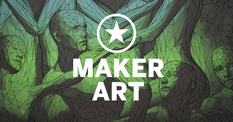 MakerArt 2020: a new frontier